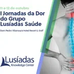 Lusíadas Knowledge Center junta especialistas para primeira edição das Jornadas da Dor