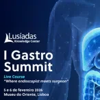 Lusíadas Saúde promove 1.ª edição do Gastro Summit com cirurgias em direto e inovação clínica em saúde digestiva
